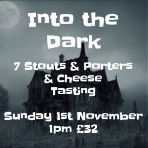 Into the Dark – Stouts and Porters with Cheese
