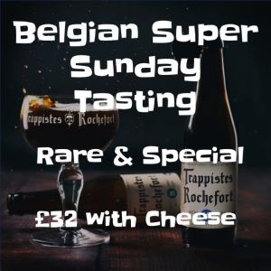 Belgian Beer Super Sunday Tasting